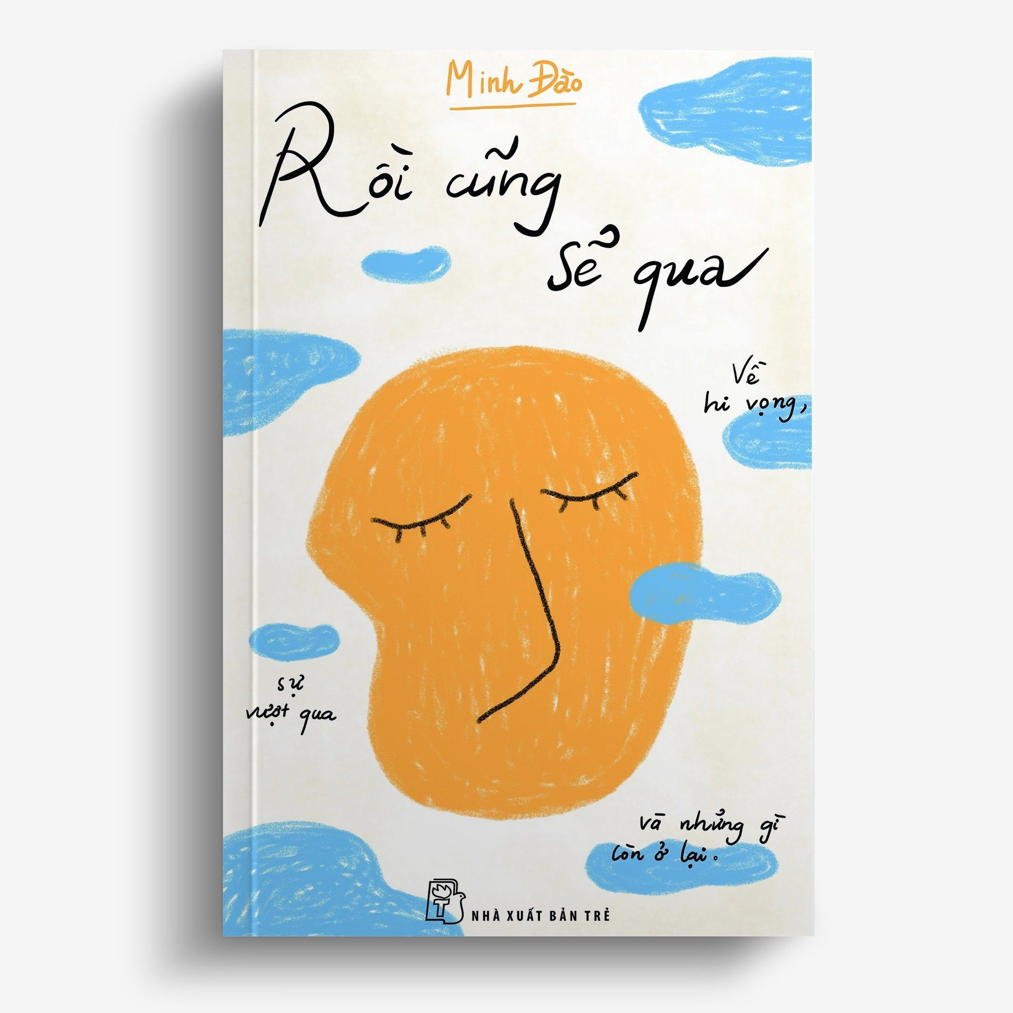 Sách Rồi Cũng Sẽ Qua - Tác Giả Minh Đào