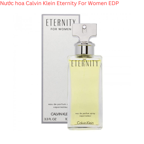 Nước hoa Nữ Calvin Klein Eternity For Women EDP - New