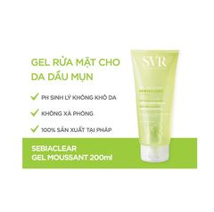 Gel Rửa Mặt Cho Da Dầu SVR Sebiaclear Gel Moussant