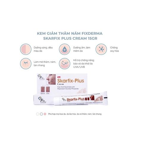 Kem Dưỡng Trị Sẹo ,Thâm Nám, Tàn Nhang Fixderma Skarfix Plus Cream 15g