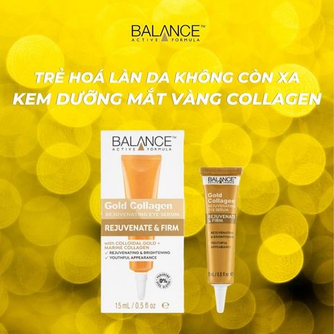 Tinh Chất Dưỡng Da Vùng Mắt Ngừa Lão Hóa Balance Active Formula Gold+Collagen Rejuvenating Eye Serum 15ml