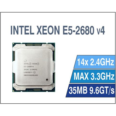 CPU XEON E5 2680 V4 (UPTO 3.3 GHZ/ 35MB/ 14 CORES / 28 THREADS/) SOCKET 2011-3 NEW
