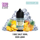 1982 Salt Pineapple 30ml - Tinh Dầu Salt Nic Chính Hãng 