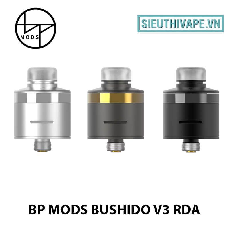  BP Mods Bushido V3 RDA - Chính Hãng 