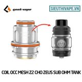  Coil OCC Mesh Z2 cho Zeus Sub Ohm Tank 