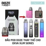  Đầu Pod Doze Cho Oxva Xlim Series, Ninja Pod, Dovpo Ayce Pro - Phụ Kiện Pod Chính Hãng 