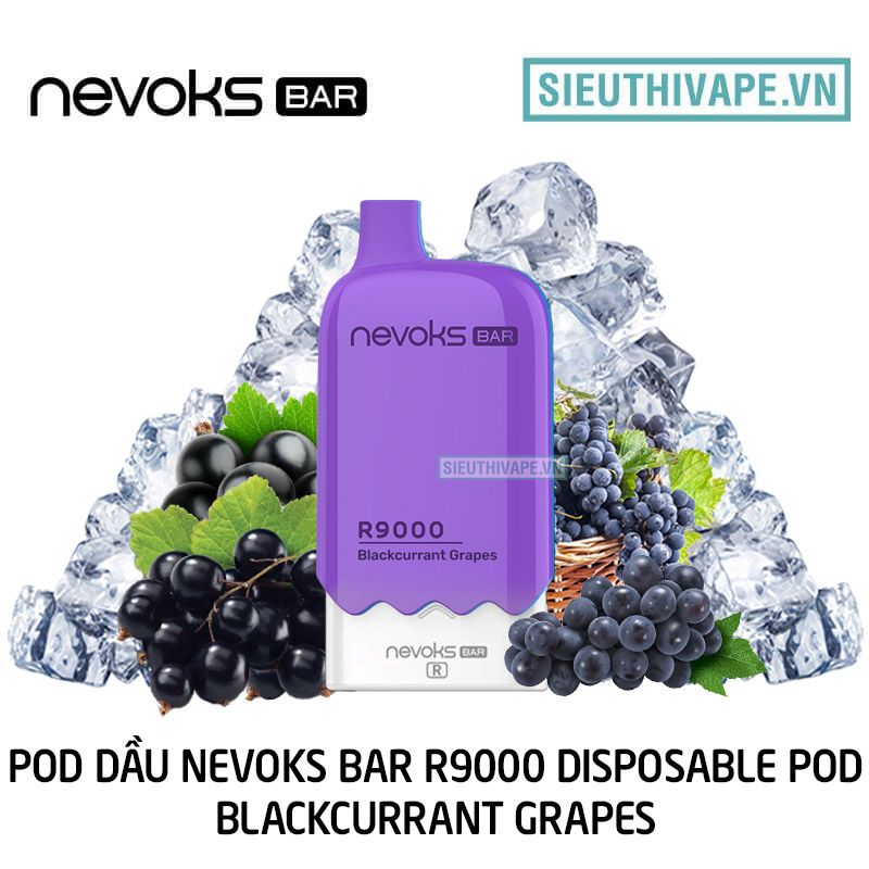  Nevoks Bar R9000 Blackcurrant Grapes - Pod 1 Lần 9000 Hơi Có Sạc 