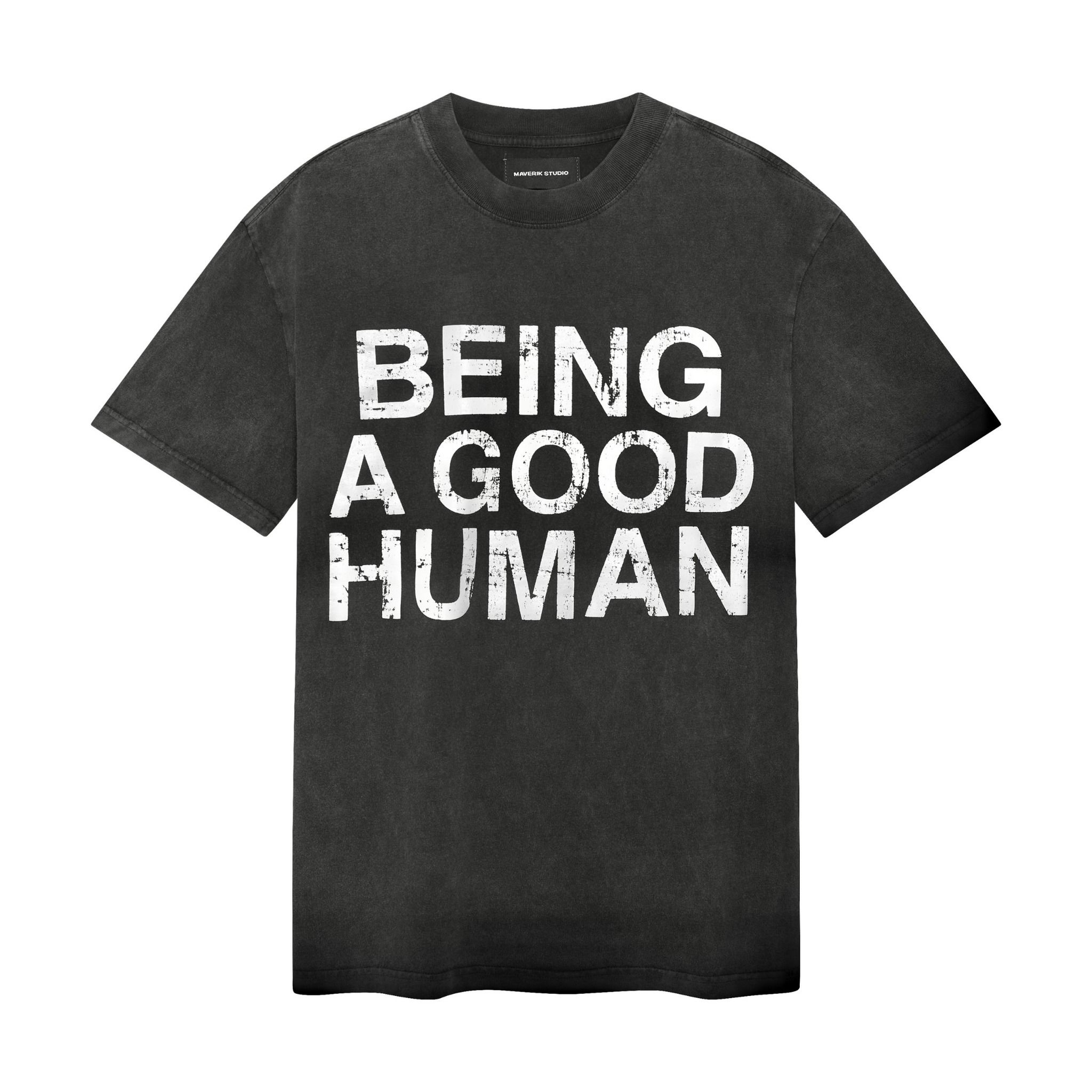  MAVERIK® - BEING A GOOD HUMAN T-SHIRT ( GREY WASHED ) 