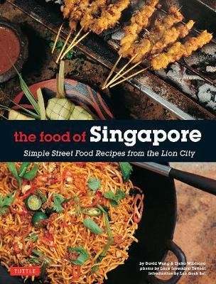 THE FOOD OF SINGAPORE