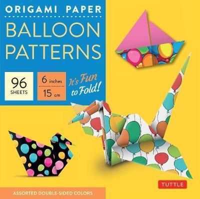 ORIGAMI: BALLOON PATTERNS