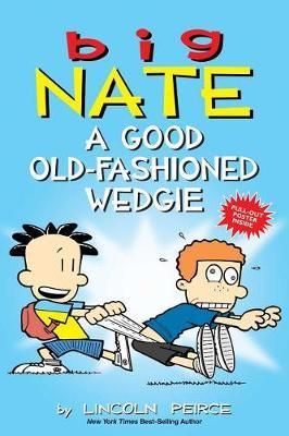 BIG NATE: A GOOD OLD-FASHIONED WEDGIE