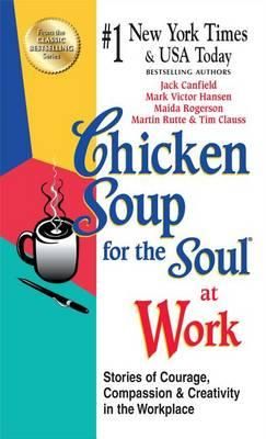 Chicken Soup for the Soul at Work