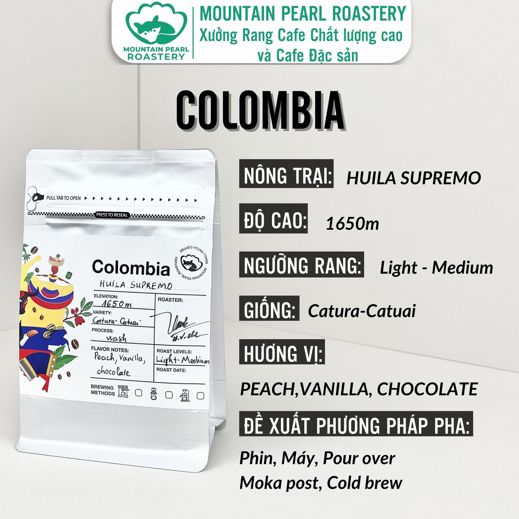 Cà Phê Đặc Sản Colombia Huila Supremo - Specialty Coffee đến từ nhà Mountain Pearl Roastery Coffee