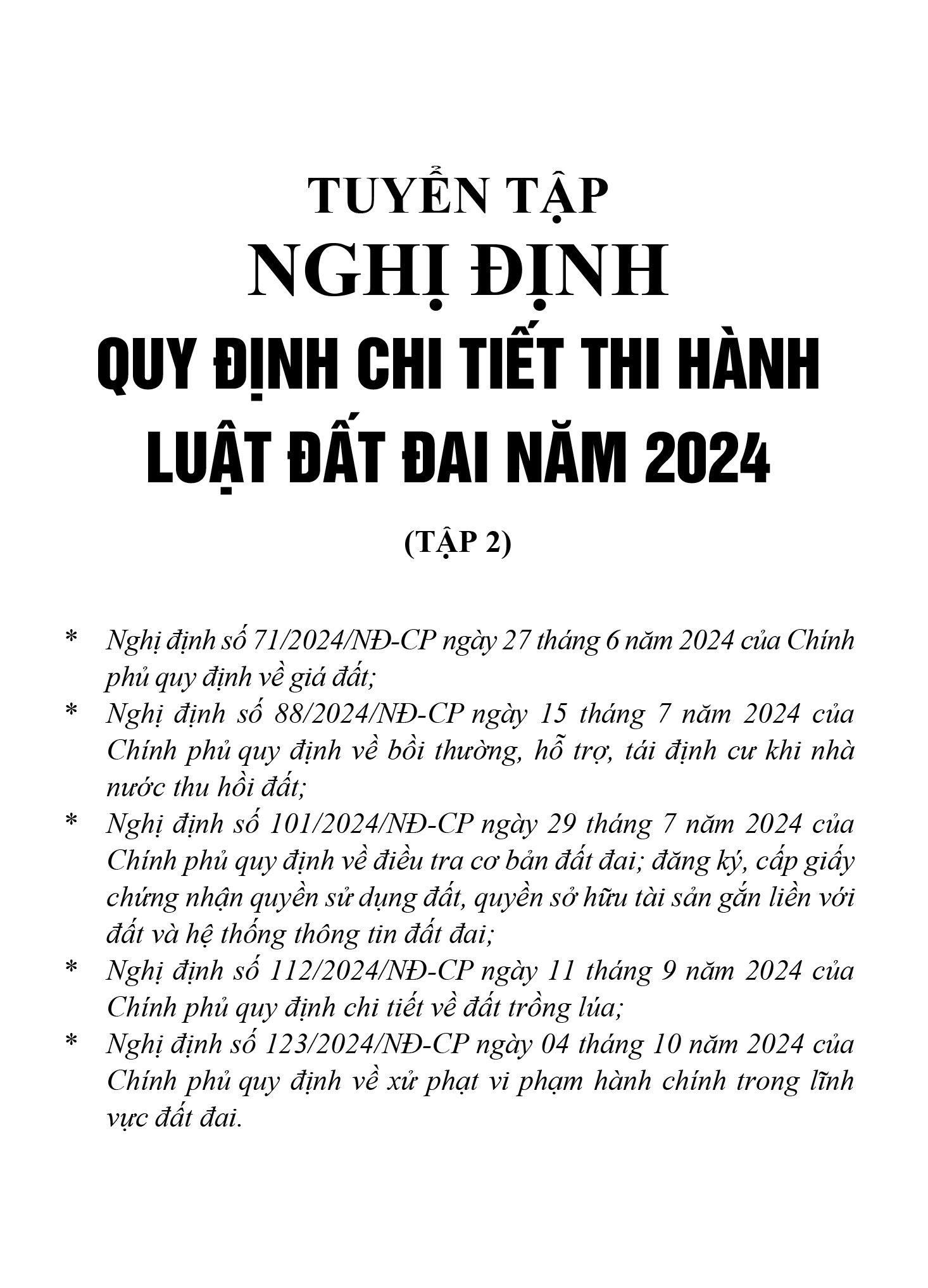 Tuyển tập Nghị định quy định chi tiết thi hành Luật Đất đai năm 2024 (Tập 2)