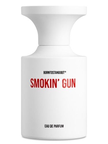 BORNTOSTANDOUT Smokin Gun