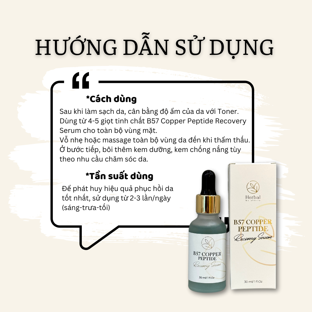 B57 COPPER PEPTIDE SERUM- Serum đa Peptide cấp ẩm, chống lão hóa, phục hồi, làm dịu và hỗ trợ đầy sẹo
