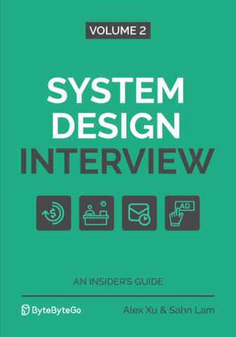  System Design Interview Volume 2 