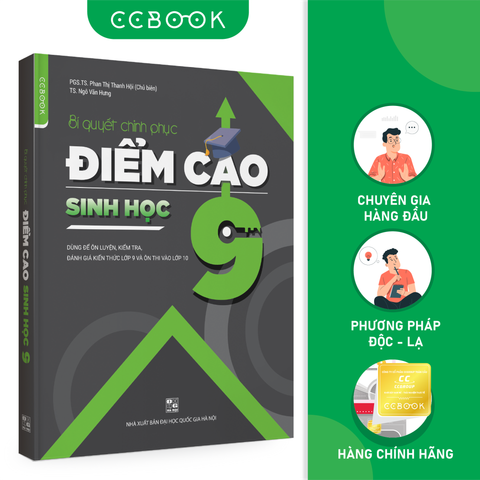 Bí quyết chinh phục điểm cao Sinh học 9