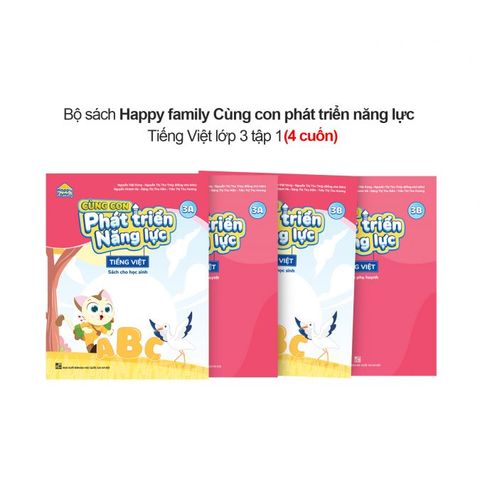 Happy family Cùng con phát triển năng lực Tiếng Việt lớp 3 tập 1 (Bộ 4 cuốn)