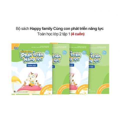 Happy family Cùng con phát triển năng lực Toán lớp 2 tập 1 (Bộ 4 cuốn)