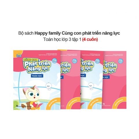 Happy family Cùng con phát triển năng lực Toán lớp 3 tập 1 (bộ 4 cuốn)