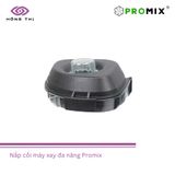  Phụ kiện máy xay công nghiệp PROMIX PM - 919B - Nhập Khẩu Chính Hãng 