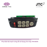 Phụ kiện bộ mạch công tắt sử dụng cho máy TM-800A, mã hàng 800PCB, Hiệu JTC Omniblend, hàng mới 100%