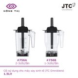 Cối máy xay sinh tố công nghiệp 1.5 Lít hiệu JTC OmniBlend mã hàng #756B - HÀNG NHẬP KHẨU CHÍNH HÃNG