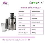  Máy ép nhanh trái cây PROMIX FJ-04 - Nhập Khẩu Chính Hãng 