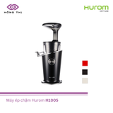  Máy ép chậm Hurom H100S - Nhập Khẩu Chính Hãng 