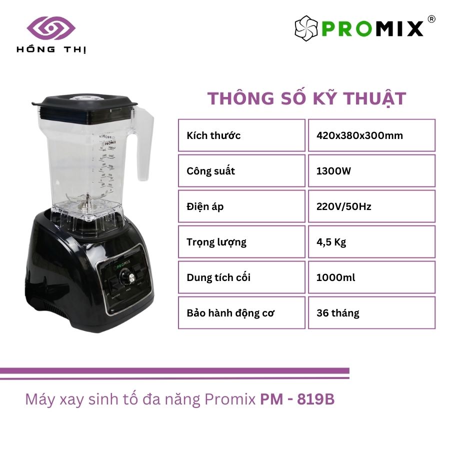  Máy xay công nghiệp PROMIX PM - 819B - Nhập Khẩu Chính Hãng 