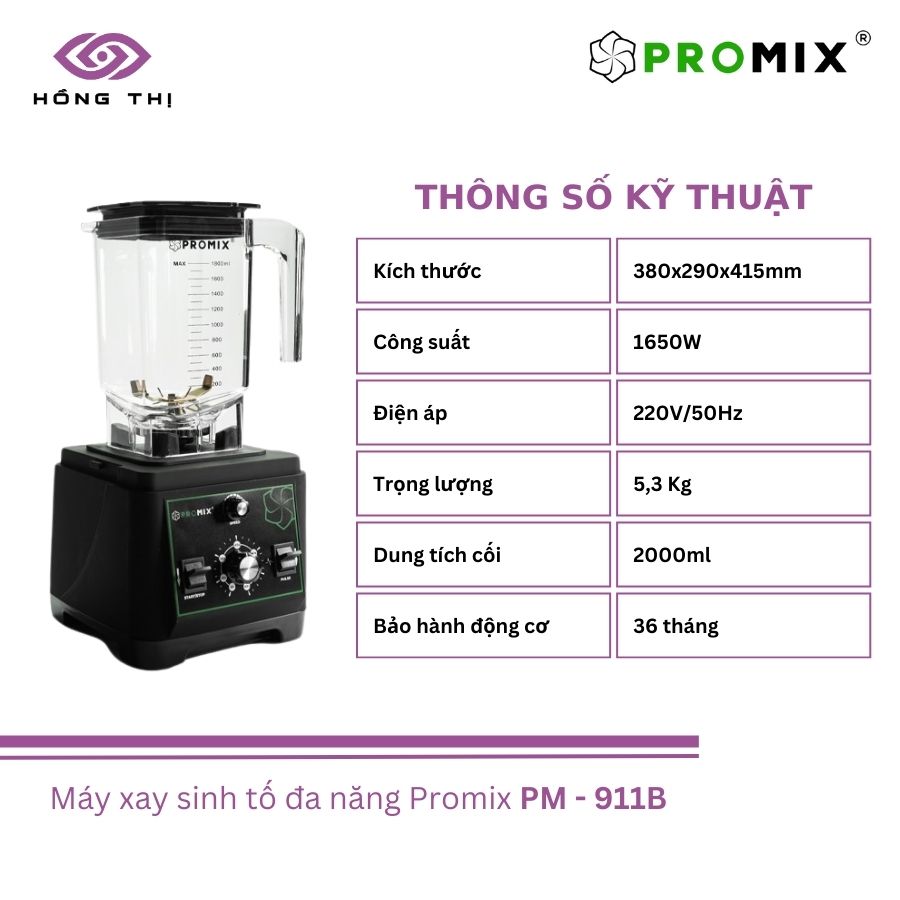  Máy xay công nghiệp PROMIX PM - 911B - Nhập Khẩu Chính Hãng 