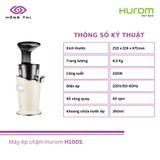  Máy ép chậm Hurom H100S - Nhập Khẩu Chính Hãng 