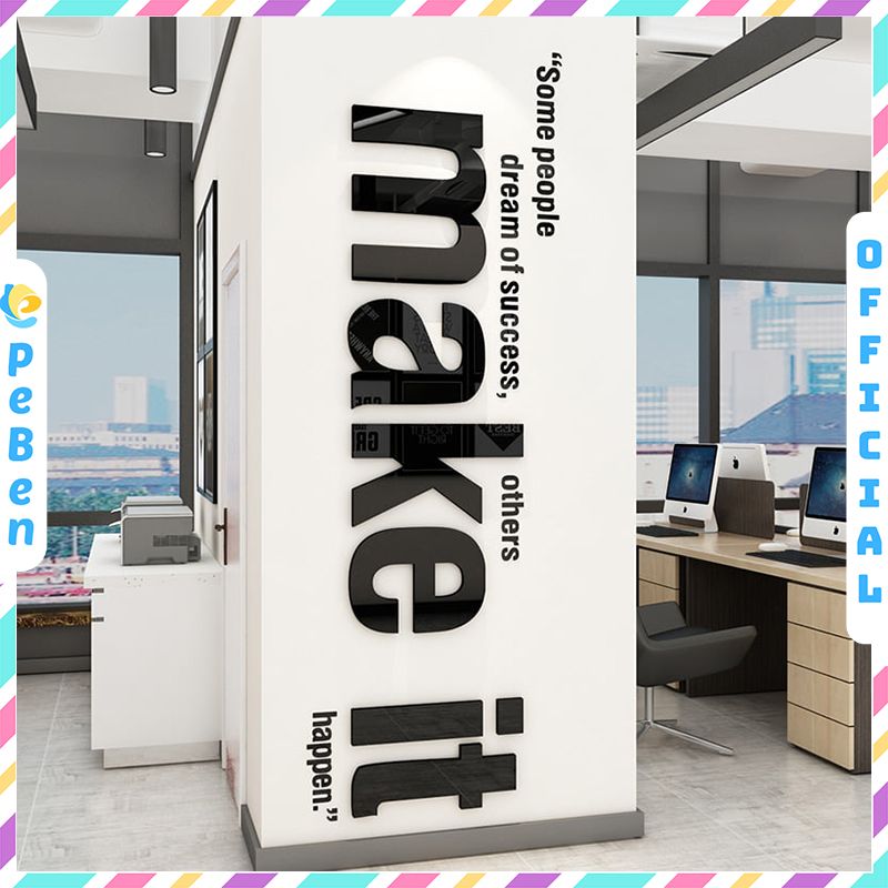 Tranh mica EPeBen dán tường nổi 3d hình Make It decor trang trí Phòng làm việc, Phòng ngủ, Phòng khách