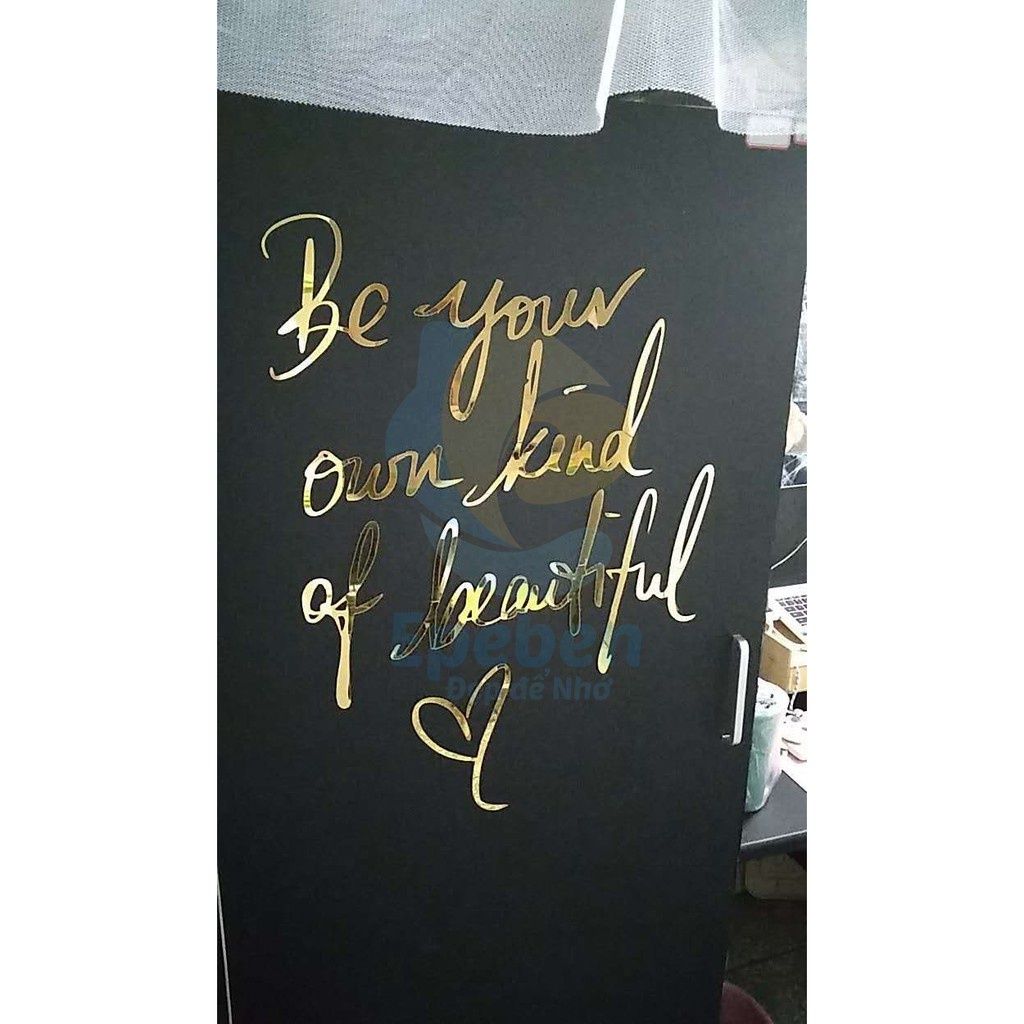 Tranh mica EPeBen dán tường nổi 3d hình Be your own kind of beautiful decor trang trí spa, phòng ngủ, nail