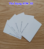  THẺ TRẮNG DẠNG ATM -ID -M1 