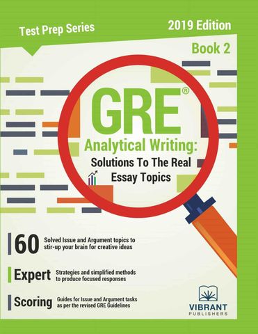 GRE Analytical Writing: Solutions to the Real Essay Topics - Book 2