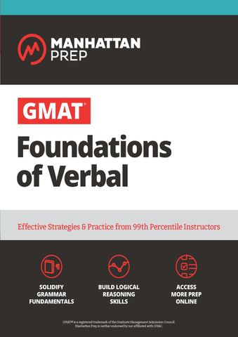 GMAT Foundations of Verbal: Practice Problems in Book