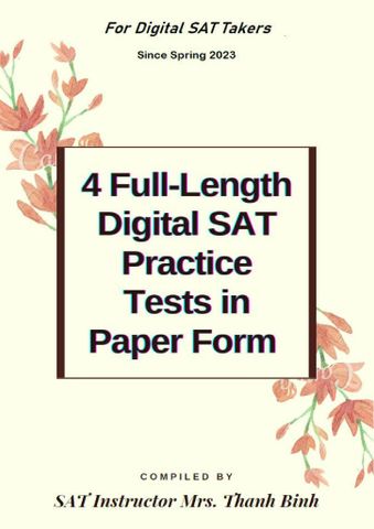 4 Full Length Digital SAT Practice Tests in Paper Form (Sách biên soạn)