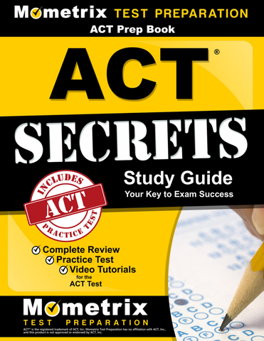 ACT Prep Book: ACT Secrets Study Guide
