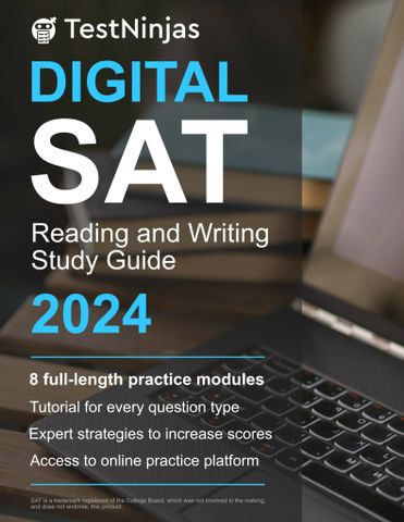 Digital SAT Reading and Writing Study Guide - 8 Full-length Practice Modules, 2024 edition