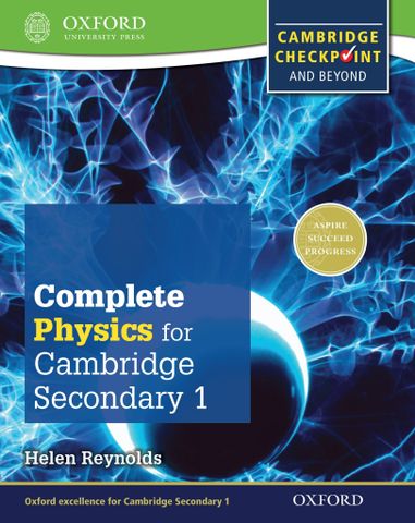 Complete Physics for Cambridge Lower Secondary (First Edition): Cambridge Checkpoint and beyond