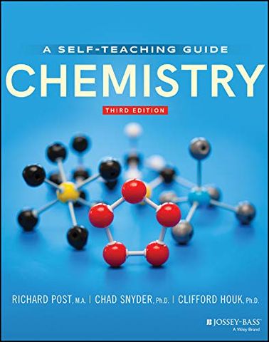 Chemistry: Concepts and Problems, A Self-Teaching Guide, 3rd Edition