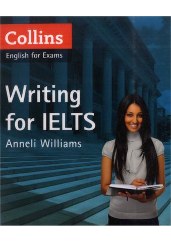 Collins – Writing for IELTS, 1st Edition