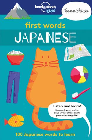 First Words - Japanese 100 Japanese words to learn