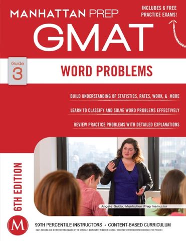 GMAT Word Problems, 6h edition