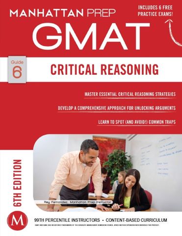 GMAT Critical Reasoning, Sixth Edition