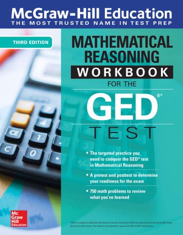 McGraw-Hill Education Mathematical Reasoning Workbook for the GED Test, 3rd Edition
