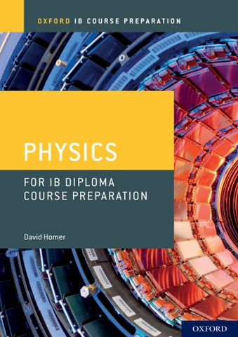 IB Diploma Programme Course Preparation: Physics